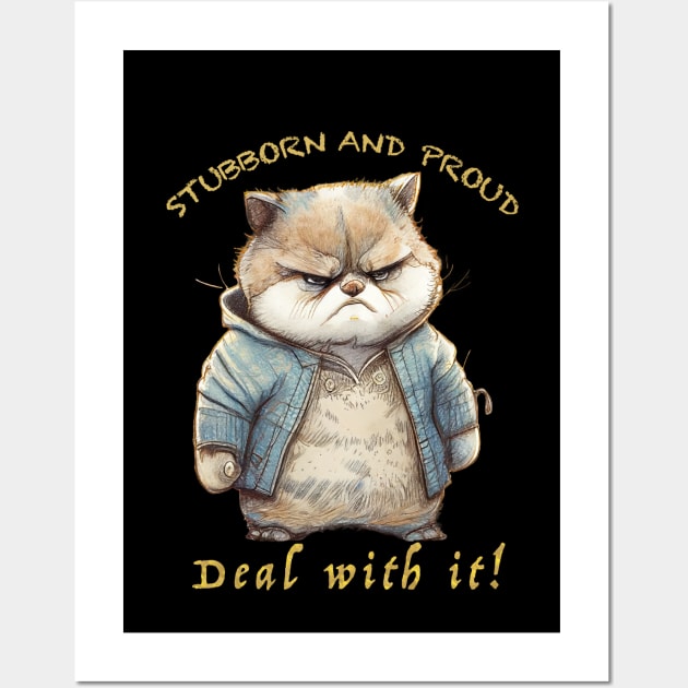 Cat Stubborn Deal With It Cute Adorable Funny Quote Wall Art by Cubebox